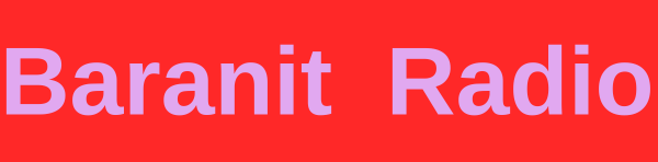 Baranit Radio – دھنوں میں لپٹی خوشیوں کی دنیا